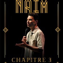 Na&iuml;m - Chapitre 3 - Th&eacute;&acirc;tre de la Madeleine, Paris